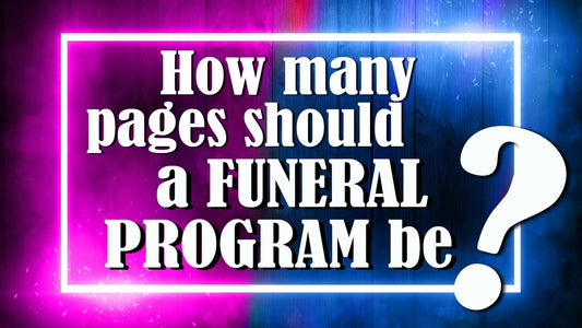 how many pages should a funeral program be