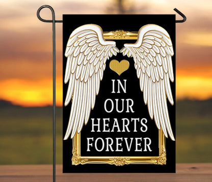 In Our Hearts Forever Garden or Cemetery Flag